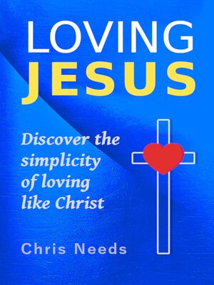 cover image of Loving Jesus
